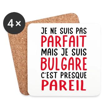 Je ne suis pas parfait mais je suis Bulgare - Dessous de verre (lot de 4) - blanc - Devant