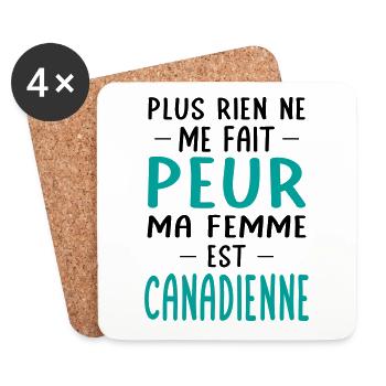 Rien ne me fait peur ma femme est Canadienne - Dessous de verre (lot de 4) - blanc - Devant