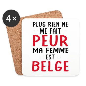 Rien ne me fait peur ma femme est Belge - Dessous de verre (lot de 4) - blanc - Devant