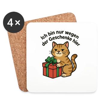 Katzengruß: Nur hier wegen Geschenken - Untersetzer (4er-Set) - Weiß - Vorne
