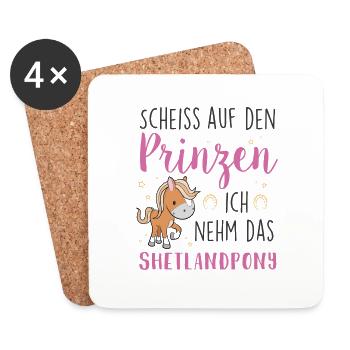 Scheiss auf den Prinzen Shetlandpony - Untersetzer (4er-Set) - Weiß - Vorne