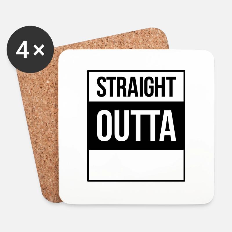 straight outta - Coasters (set of 4) - white