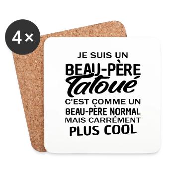 je suis un beau-père tatoué / humour beau papa - Dessous de verre (lot de 4) - blanc - Devant