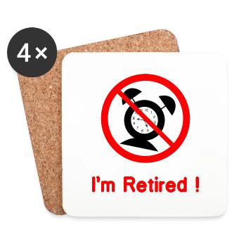 Je suis à la retraite (plus de réveils) - Dessous de verre (lot de 4) - blanc - Devant