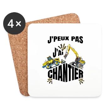 J'peux pas j'ai chantier Bulldozer Pelleteuse - Dessous de verre (lot de 4) - blanc - Devant