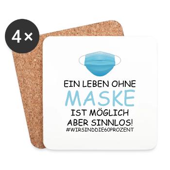 Ein Leben ohne Maske - schwarze Schrift - Untersetzer (4er-Set) - Weiß - Vorne