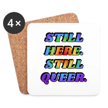 IMMER NOCH HIER NOCH QUEER LGBTQ PRIDE - Untersetzer (4er-Set) - Weiß - Vorne
