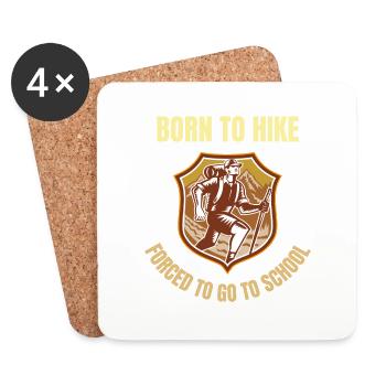 Born to hike forced to go to school T-Shirt - Coasters (set of 4) - white - Front
