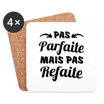pas parfaite mais pas refaite - Dessous de verre (lot de 4) - blanc - Devant