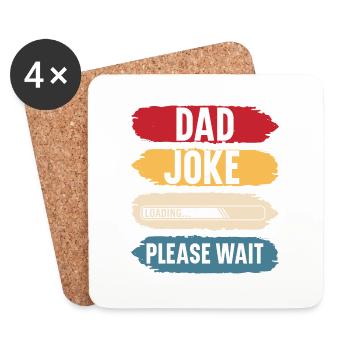 Dad joke please wait funny gift father's day - Dessous de verre (lot de 4) - blanc - Devant