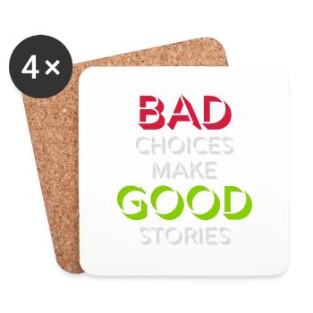 bad decisions great stories - Untersetzer (4er-Set) - Weiß - Vorne