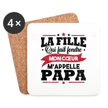 La fille qui fait fondre mon cœur m appelle papa - Dessous de verre (lot de 4) - blanc - Devant