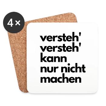 versteh versteh kann nur nicht machen - Untersetzer (4er-Set) - Weiß - Vorne