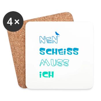 Nen Scheiss muss ich, lustiger Spruch - Untersetzer (4er-Set) - Weiß - Vorne