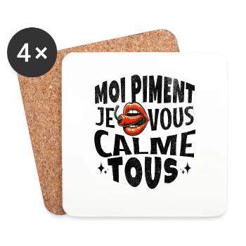 "Moi Piment Je Vous Calme Tous - Dessous de verre (lot de 4) - blanc - Devant