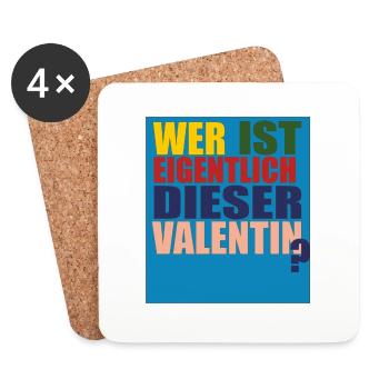 wer ist valentin - Untersetzer (4er-Set) - Weiß - Vorne
