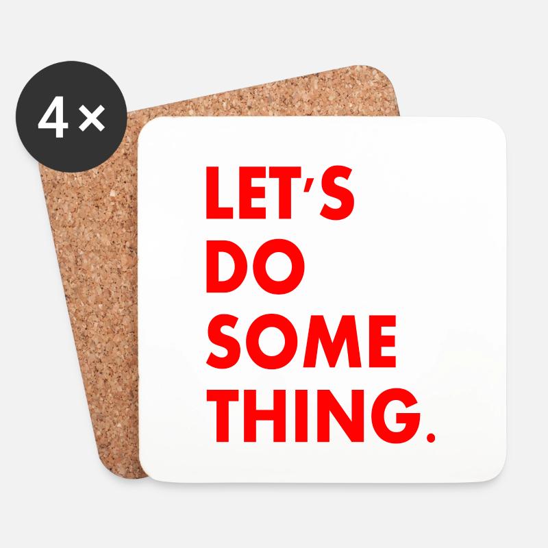 lets do something - Untersetzer (4er-Set) - Weiß