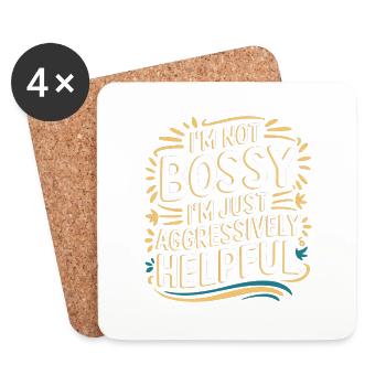 I'm Not Bossy I'm Just Aggressively Helpful 9 - Untersetzer (4er-Set) - Weiß - Vorne