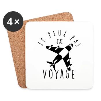 Je peux pas, j'ai voyage. - Dessous de verre (lot de 4) - blanc - Devant