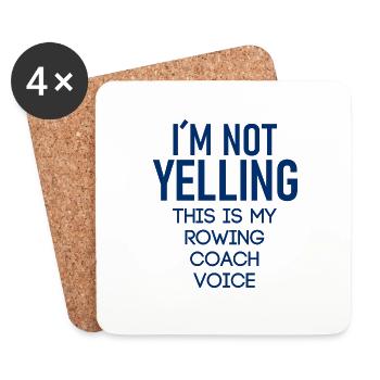 I ́m Not Yelling This Is My Rowing Coach Voice - Coasters (set of 4) - white - Front