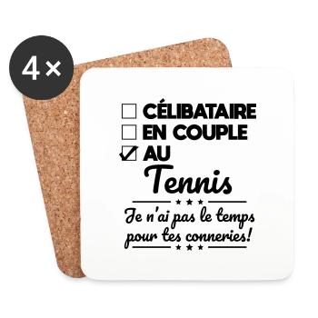 Au tennis - Pas le temps pour tes conneries - Dessous de verre (lot de 4) - blanc - Devant