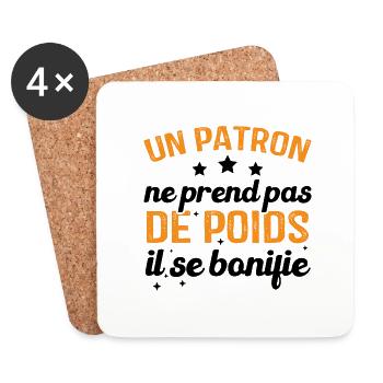 Un patron ne prend pas de poids, il se bonifie - Dessous de verre (lot de 4) - blanc - Devant