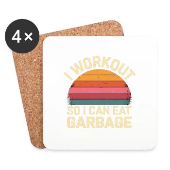 I Workout So I Can Eat Garbage 7 - Untersetzer (4er-Set) - Weiß - Vorne