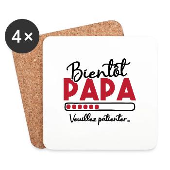 Bientôt papa veuillez patienter - Dessous de verre (lot de 4) - blanc - Devant