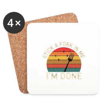 Stick A Fork In Me I'm Done 13 - Untersetzer (4er-Set) - Weiß - Vorne