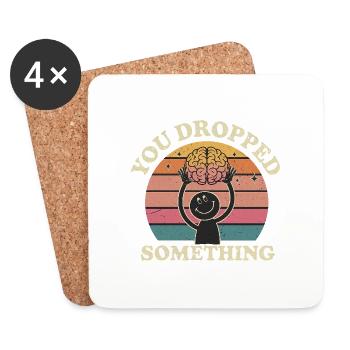 You Dropped Something 7 - Untersetzer (4er-Set) - Weiß - Vorne