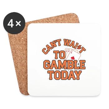Can't Wait To Gamble Today 10 - Untersetzer (4er-Set) - Weiß - Vorne