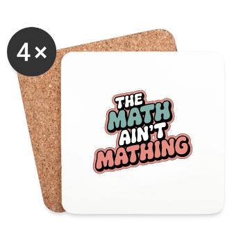 The Math Ain't Mathing 7 - Untersetzer (4er-Set) - Weiß - Vorne