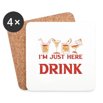 I'm Just Here Because I Like To Drink 3 - Untersetzer (4er-Set) - Weiß - Vorne