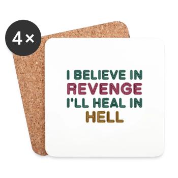 I Believe In Revenge I'll Heal In Hell 10 - Untersetzer (4er-Set) - Weiß - Vorne