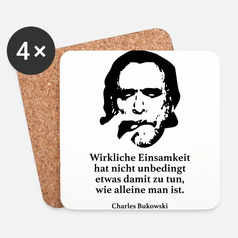 Bukowski: Wirkliche Einsamkeit hat nicht unbeding - Untersetzer (4er-Set) - Weiß