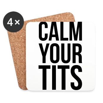 Calm Your Tits - Untersetzer (4er-Set) - Weiß - Vorne