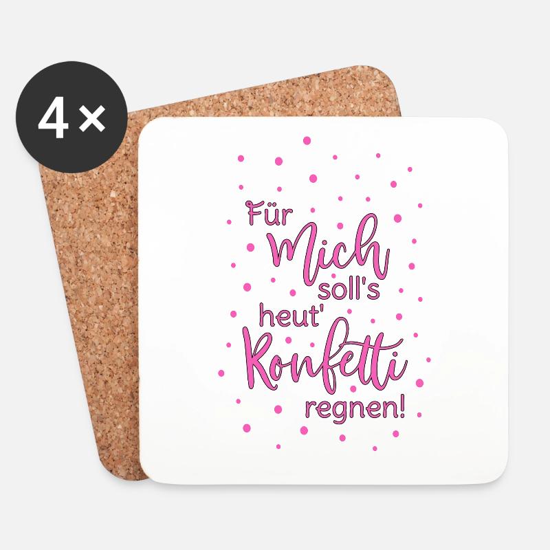 Für mich soll's heut Konfetti regnen in pink - Untersetzer (4er-Set) - Weiß
