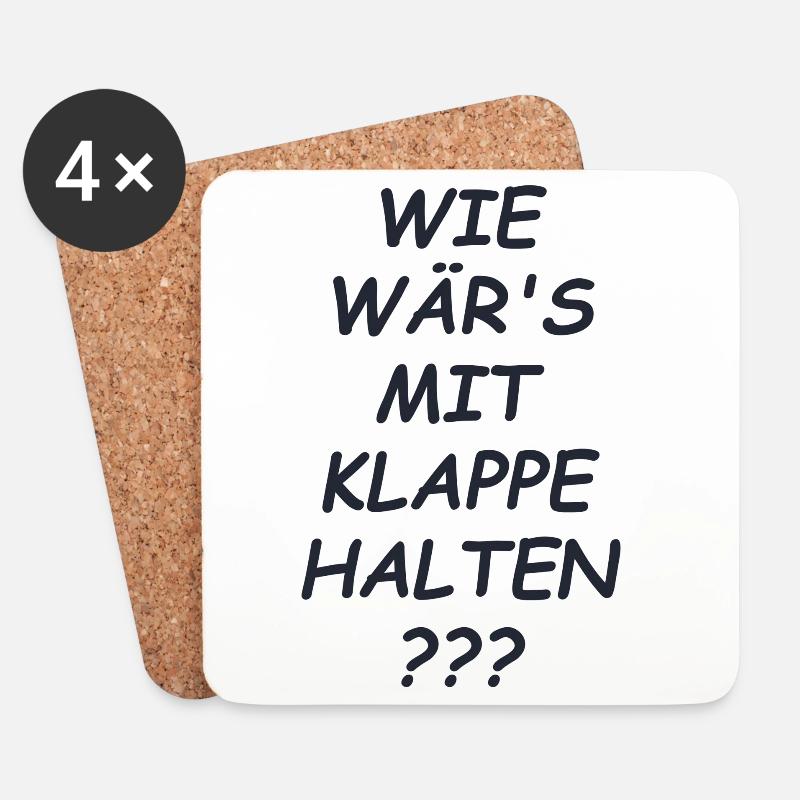 Klappe Halten Spruch - Untersetzer (4er-Set) - Weiß
