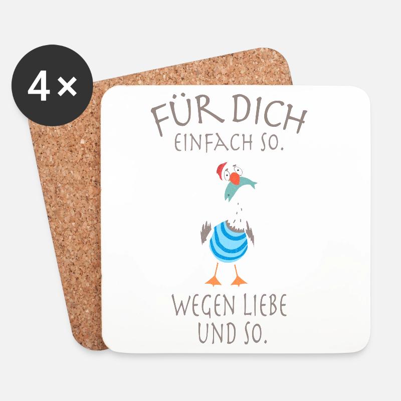 Für dich, einfach so. Wegen Liebe und so. - Untersetzer (4er-Set) - Weiß