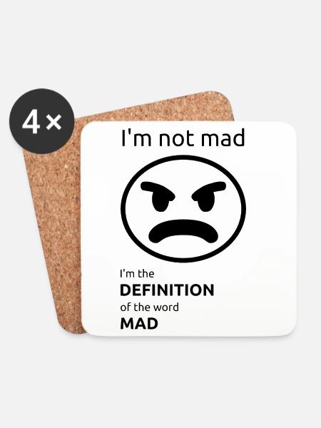 I'm not mad - Coasters (set of 4) - white