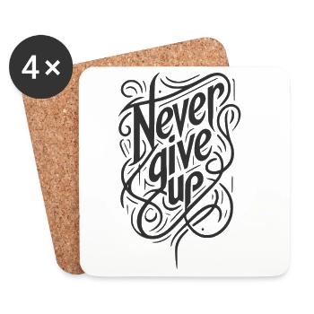 never give up, never give up. - Coasters (set of 4) - white - Front