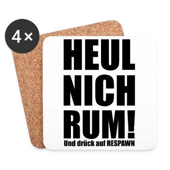 Spruch "heul nich rum - drück RESPAWN"-bow - Untersetzer (4er-Set) - Weiß - Vorne