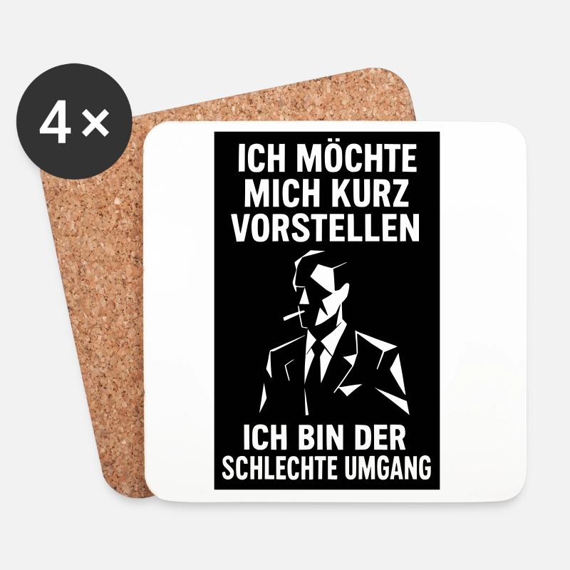 Lustiger Spruch- Ich bin der schlechte Umgang  - Untersetzer (4er-Set) - Weiß
