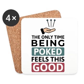 The Only Time Being Poked Feels Good Acupuncturist - Coasters (set of 4) - white - Front