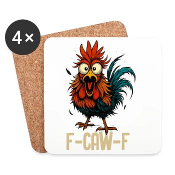 F Caw F Rooster Funny Bird F-CAW-F Chicken - Untersetzer (4er-Set) - Weiß - Vorne