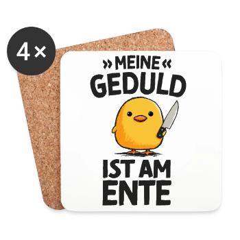 Meine Geduld Ist Am Ente Lustiger Spruch - Untersetzer (4er-Set) - Weiß - Vorne