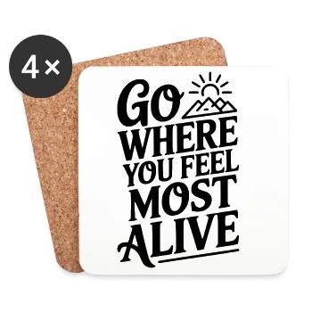Go Where You Feel Most Alive - Coasters (set of 4) - white - Front