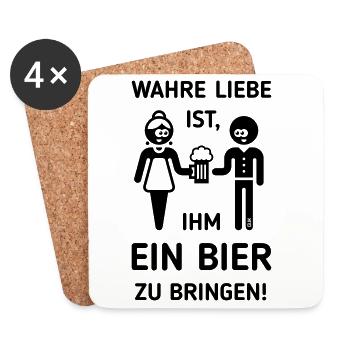 Wahre Liebe Ist, Ihm Ein Bier Zu Bringen! (1C) - Untersetzer (4er-Set) - Weiß - Vorne