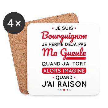 Je suis Bourguignon - Je ferme pas ma gueule - Dessous de verre (lot de 4) - blanc - Devant