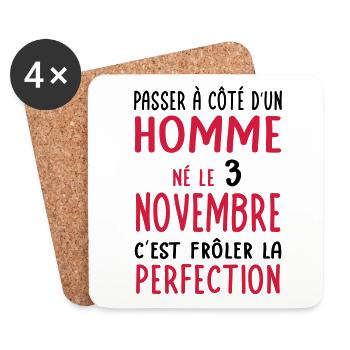 Anniversaire - Né le 3 Novembre Frôler perfection - Dessous de verre (lot de 4) - blanc - Devant